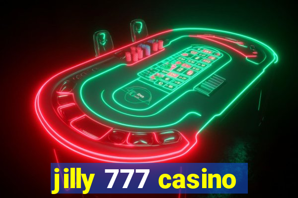 jilly 777 casino